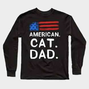 American Cat Dad Long Sleeve T-Shirt